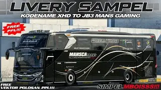 Livery Custom Kd Xhd Rombak Jb3 Mans Gaming || Free polosan vektor dan PPL . 