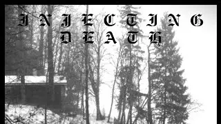 INJECTING DEATH - If the light takes us