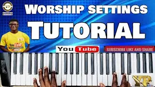 HOW TO SET WORSHIP TONES AND TUNE THE KEYBOARD 🎹 FOR CORRECT SOUND FOR WORSHIP (TUTORIAL)