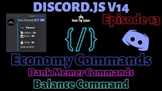 How To Make Discord.JS V14 BOT | Episode 13 - Balance Command(Economy System) | Tech Tip Cyber