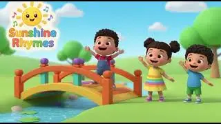 London Bridge Is Falling Down 🌉 Fun Kids Song Sunshine Rhymes