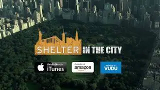 Shelter in the City - Trailer
