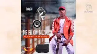 Mr Below ft G5__Nirivaleli Muranziwa 2021MP3
