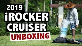 (2019) iROCKER CRUISER Inflatable SUP Unboxing
