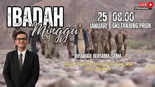 Ibadah Minggu | 25 Januari 2026 - pkl. 08.00