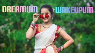 Dreamum Wakeupum | Dance Cover | Jyoti