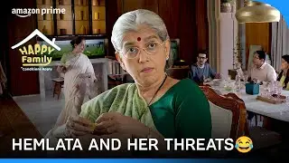 Hemlata Never Disappoints With Her Humour 😂 | Happy Family Conditions Apply | Prime Video India