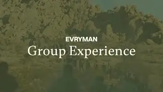 Andrew Kippen Invites You to Register for EVRYMAN's Group Experience (April Start Date)