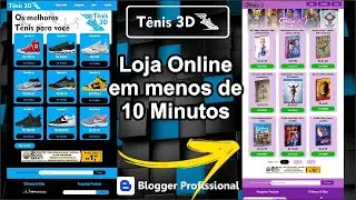 Criando uma loja com o template t&ecirc;nis 3D - Blogger Profissional