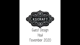 KSCraft lovers store Guest Design haul Nov 2020