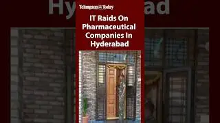 IT Raids On Pharmaceutical Companies | #Hyderabad | #ITRaids | #Shorts
