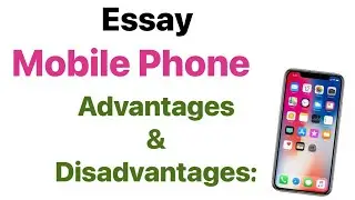 Essay about mobile phone ||advantages & disadvantage||sherin class