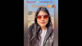 Magical ✨ evening in Orchha...🐫🍂#trending#orchhafort#growth#love#history#boating i#travel#love✨🐫❤️🌈