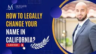 How To Legally Change Your Name In California: Name Change Procedure by Top Family Law Attorney LA