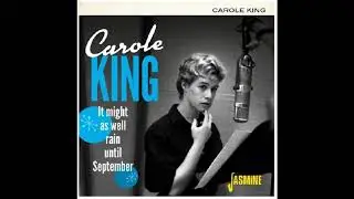IT MIGHT AS WELL WAIT UNTIL SEPTEMBER CAROLE KING DES
