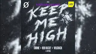 Vivaro Presents: Coone & Ben Nicky & Wasback ft  ALYSSA - Keep Me High (DIFFI&Oslash;N Remix)