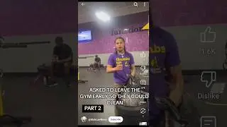Kicked out of the gym part 2 #gym #kickedout #leave #planetfitness #employees #workout