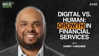 Digital vs. Human: The First Step to Unlocking Growth in Financial Services