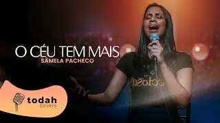 Sâmela Pacheco | O Céu Tem Mais [Cover Valesca Mayssa]