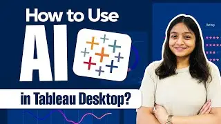 How to use AI in Tableau Desktop? | AI in Tableau Tutorial
