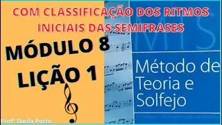 MTS - CCB - MÓDULO 8 LIÇÃO 1 - Classificação dos ritmos iniciais e solfejo da lição
