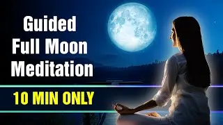 Full Moon Meditation Oct 2020 | Guided Powerful Meditation
