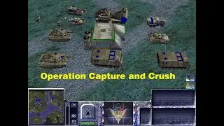 General Zero Hour War Commanders Custom Mission - Operation Capture and Crush