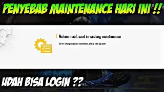 PENYEBAB UPDATE & MAINTENANCE FREE FIRE HARI INI AGUSTUS 2020