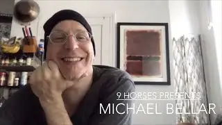 9 Horses presents | Michael Bellar