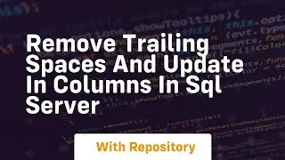 remove trailing spaces and update in columns in sql server