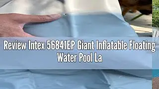 Review Intex 56841EP Giant Inflatable Floating Water Pool Lake Mat Platform Pad, Teal
