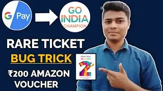 Google Pay Rare Ticket Trick | Go India Rare Ticket Collect 101%Working Bug Trick 🔥#GooglepayGoIndia