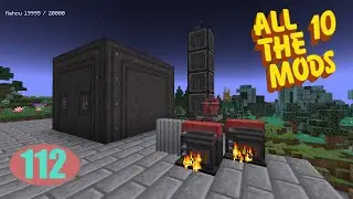 Under Pressure! (All The Mods 10 Episode 112)