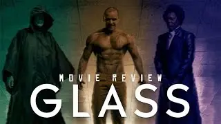GLASS (2019) | Movie Review w/SPOILERS!!