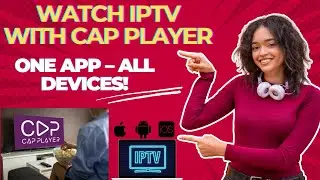 How to Install CAP Player App on Any Device (Android, iOS, Firestick, Smart TV)