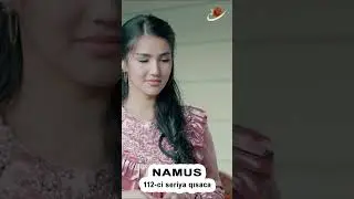 #NAMUS 112-ci seriya #qısaca