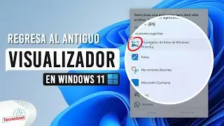 Como Activar el Visualizador de Fotos Cl&aacute;sico en Windows 11 | F&aacute;cil y R&aacute;pido