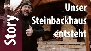 Backhaus selber bauen - Der Steinbackofen - Jurtenland