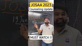 JOSAA Counselling 2023 Start Date | Big Update 😱🔥 #shorts #viral #josaa