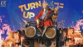 Feed The Fire - Turn Up (Official Visualizer)