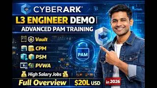 CyberArk PAM Demo Class | Vault, PSM, PVWA, CPM, Integration | L2/L3 Training