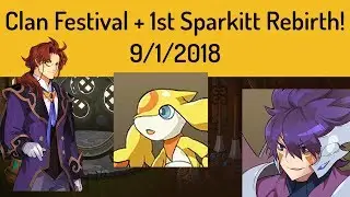 Monster Super League - Clan Festival + Sparkitt Rebirth! 9/1/2018