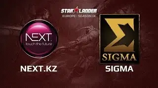 NEXT.kz vs SIGMA, Star Series Europe Day 20, Game 2