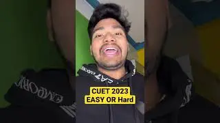 CUET 2023 Exam Easy hoga? 😱😱