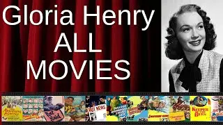 ALL Gloria Henry Movies Ranked by Score (Critics + Fans)