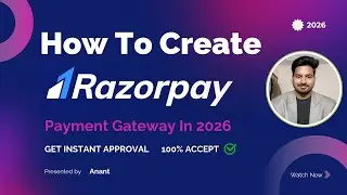 How to Create Razorpay Account | Razorpay Approval Kaise Kare | Full Setup 2026