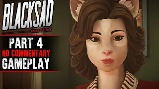 Blacksad Gameplay - Part 4 (No Commentary)