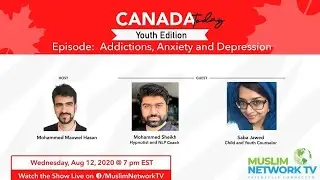 Canada Today: Youth Edition - Addictions, Anxiety and Depression