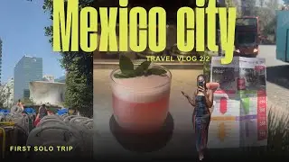 Travel vlog: 2/2 voyage (solo female traveller) Mexico city*Solo trip CDMX 🌮|Hop on Hop off Tour Bus