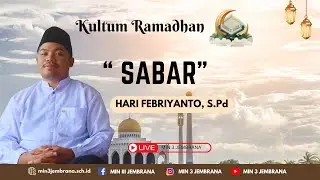 KAJIAN ISLAMI : SABAR - HARI FEBRIYANTO